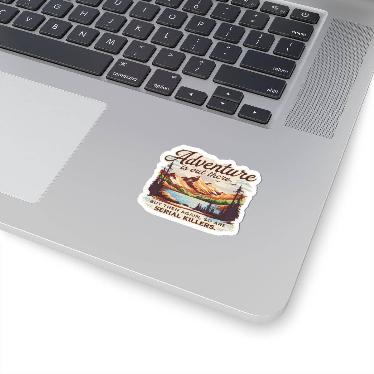 Adventure is out there- Sticker