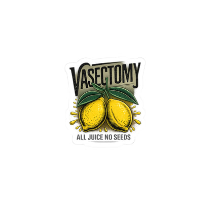 All Juice No Seeds-Sticker