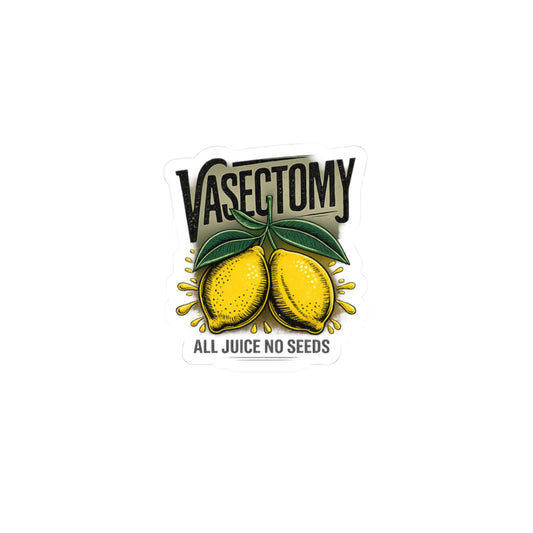 All Juice No Seeds-Sticker