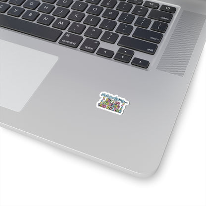 Not judging... But I am analyzing your behavior- Sticker