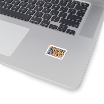 “Behavior Goes Where Reinforcement Flows- Sticker