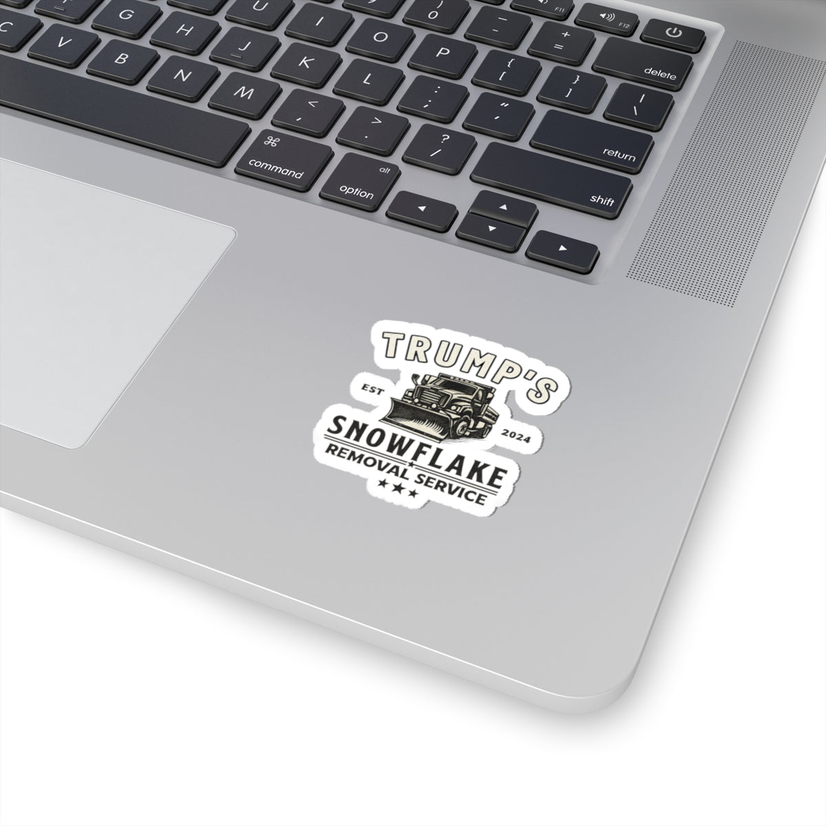 Trump's Snowflake Removal Service- Sticker