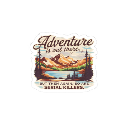 Adventure is out there- Sticker